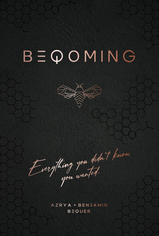 "BEQOMING: Everything You Didn't Know You Wanted" - Free Special Edition Hardcover